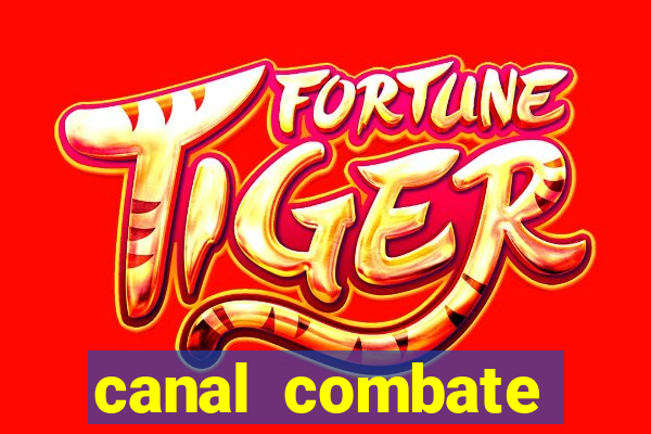 canal combate online ao vivo multicanais